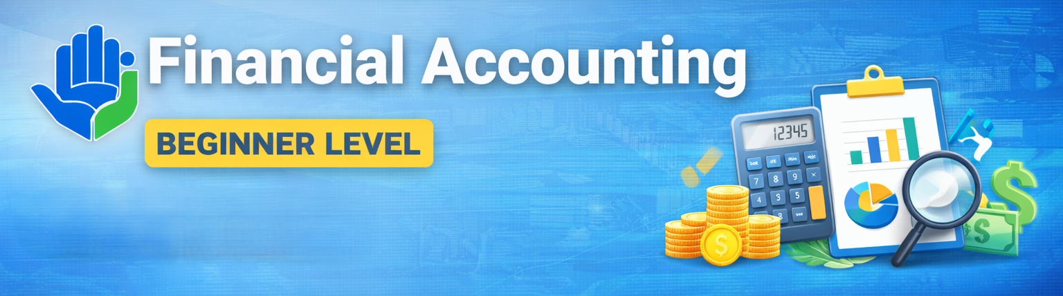 Financial Accounting – Beginner Level
